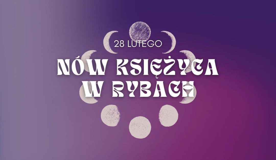 Nów księżyca w Rybach